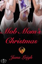 Mob Mom's Christmas