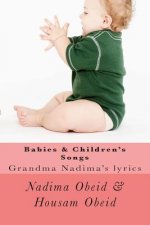 Babies & Children's Songs: Grandma Nadima's lyrics