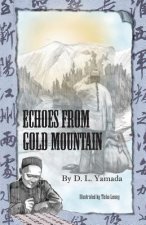 Echoes From Gold Mountain