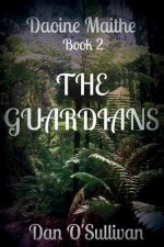 The Guardians: Daoine Maithe Book 2