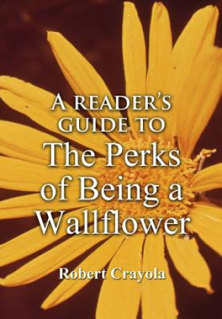 Reader's Guide to The Perks of Being a Wallflower