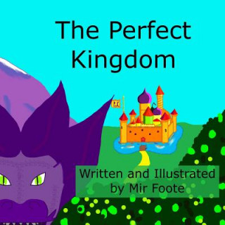 The Perfect Kingdom