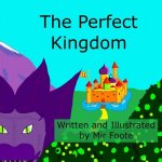 The Perfect Kingdom