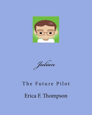 Julian: The Future Pilot