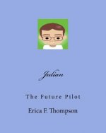 Julian: The Future Pilot