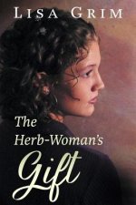 The Herb-Woman's Gift