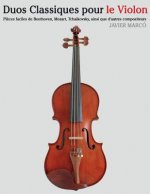 Duos Classiques Pour Le Violon: Pi
