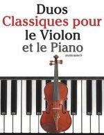 Duos Classiques Pour Le Violon Et Le Piano: Pi