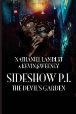 Sideshow P.I.: The Devil's Garden