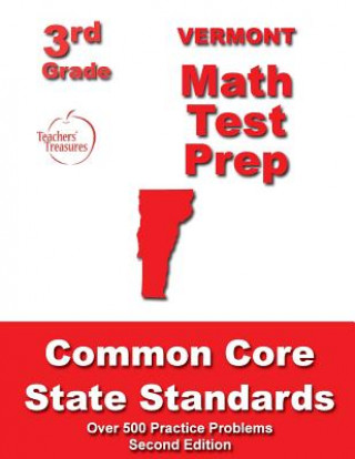 Vermont 3rd Grade Math Test Prep: Common Core State Standards
