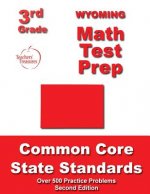 Wyoming 3rd Grade Math Test Prep: Common Core State Standards