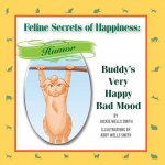 Feline Secrets of Happiness: Humor: Buddy's Bad Moods