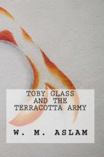 Toby Glass and the Terracotta Army