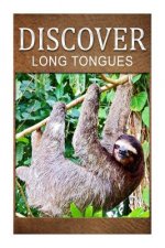 Long Tongues - Discover: Early reader's wildlife photography book