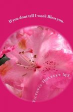 If you don't tell, I won't Bless you.: Breast Cancer God did it once he will do it again.