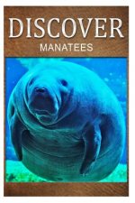Manatees - Discover: Early reader's wildlife photography book