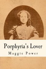 Porphyria's Lover