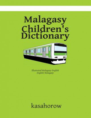 Malagasy Children's Dictionary: Malagasy-English, English-Malagasy