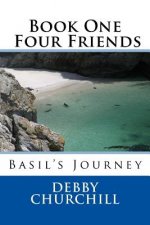 Four Friends: Basil's Journey