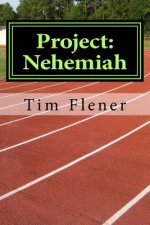 Project: Nehemiah: loving God through loving others.