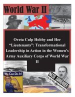 Oveta Culp Hobby and Her 
