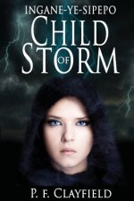 'Ingane-ye-Sipepo' Child of Storm