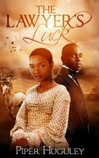 The Lawyer's Luck: A Home to Milford College prequel novella