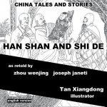 China Tales and Stories: Han Shan and Shi De: English Version