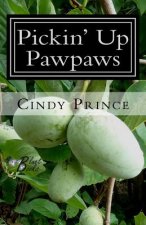 Pickin' Up Pawpaws