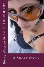 Gothic Poetry: A Short Story