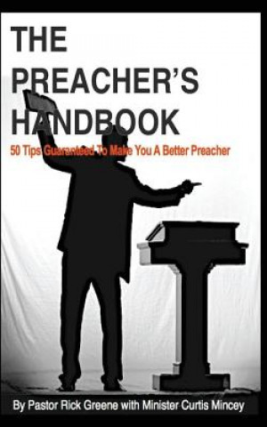 The Preacher's Handbook: 50 Tips to make your preaching great