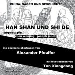 China: Sagen Und Geschichten - Han Shan Und Shi De: Deutsche Ausgabe