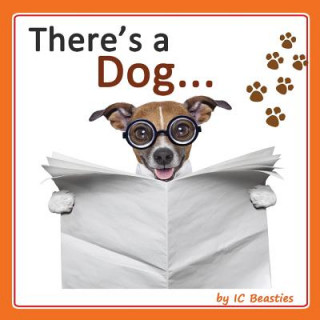 There's a Dog...