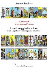 Tarocchi la previsione dell'avvenire - cartomanzia pratica