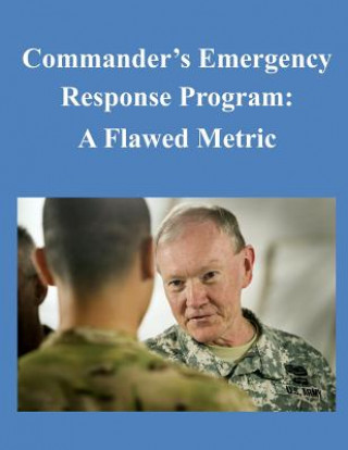 Commander's Emergency Response Program: A Flawed Metric