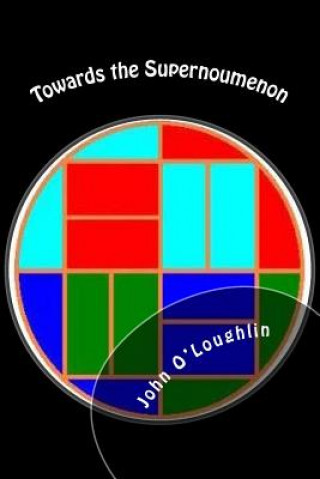 Towards the Supernoumenon