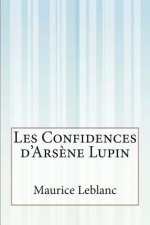 Les Confidences d' Ars?ne Lupin