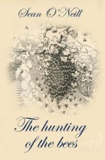 The hunting of the bees
