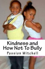 Kindness and How Not To Bully