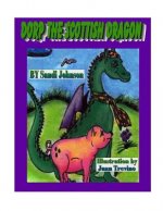 Book 1 - Dorp The Scottish Dragon: Scotland