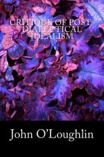Critique of Post-Dialectical Idealism