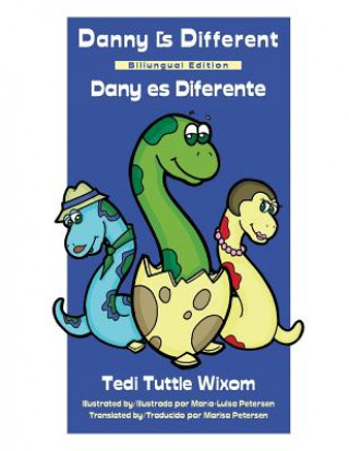 Danny Is Different: Bilingual Edition