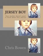 Jersey Boy: Your Mother Doesn't Need To Know About This Edition