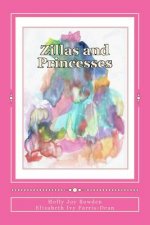 Zillas and Princesses
