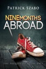 Nine Months Abroad