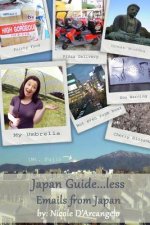 Japan Guide...less: Emails from Japan