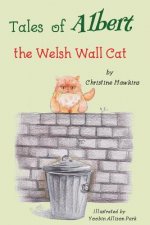 Tales of Albert: the Welsh Wall Cat