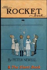 The Rocket Book & The Slant Book: Two classic books in rhyme for children