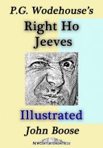 P. G. Wodehouse's Right Ho Jeeves Illustrated