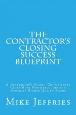 CONTRACTOR'S CLOSING SUCCESS BLUEPRINT